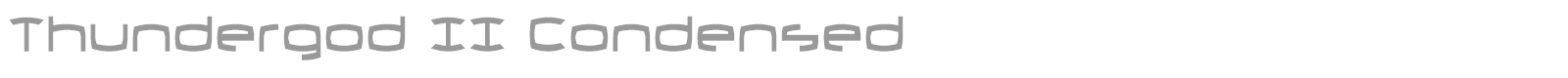 Thundergod II Condensed font preview