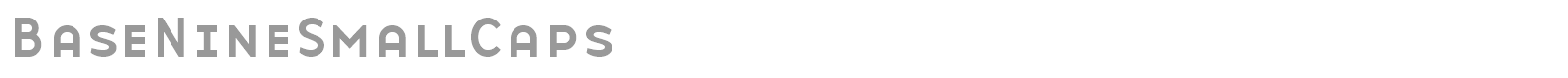 BaseNineSmallCaps font preview