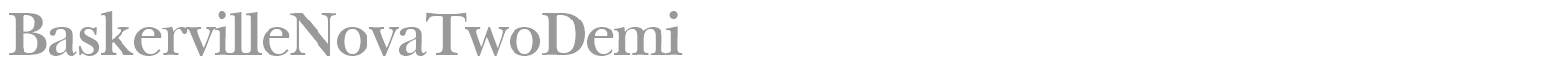 BaskervilleNovaTwoDemi font preview