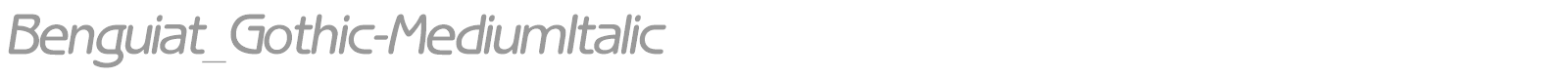 Benguiat_Gothic-MediumItalic font preview