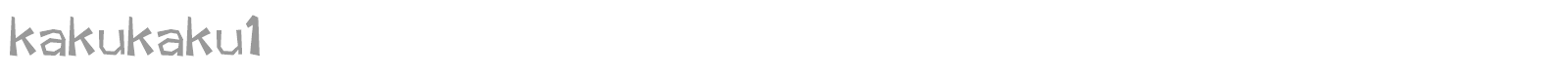 kakukaku1 font preview