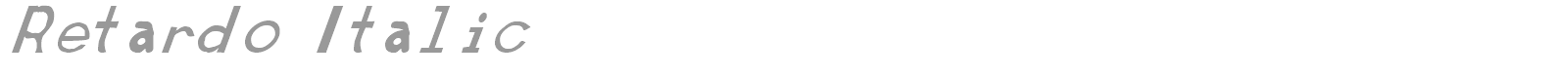 Retardo Italic font preview