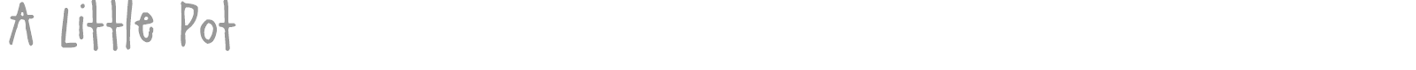 A Little Pot font preview