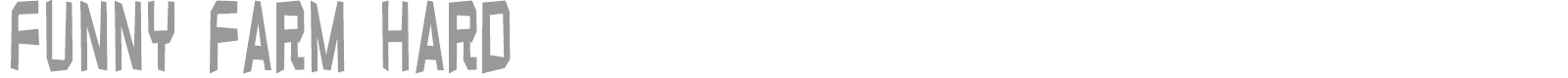 Funny farm hard font preview