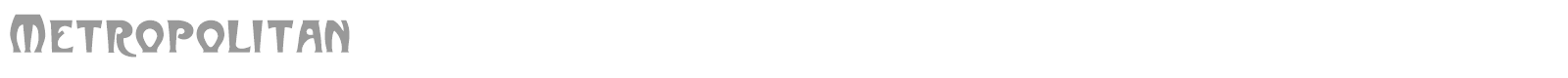Metropolitan font preview