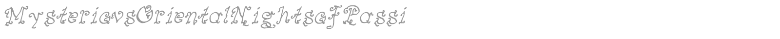 Mysterious Oriental Nights Of Passion font preview