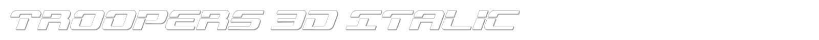 Troopers 3D Italic font preview