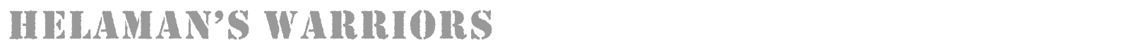 Helaman's Warriors font preview