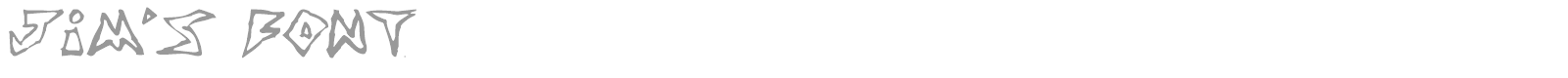 Jim s Font font preview
