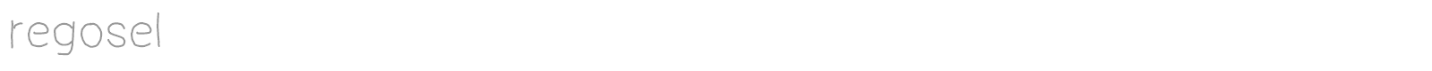 Regosel font preview