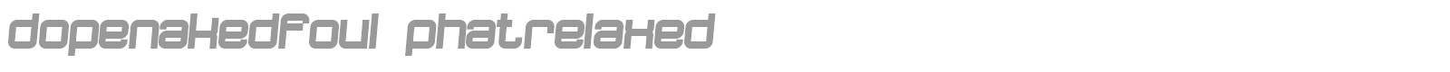 Dopenakedfoul font preview