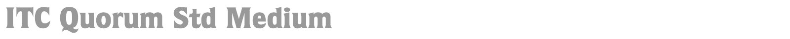 ITC Quorum Std font preview