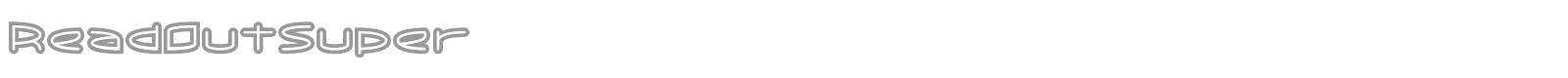 ReadOutSuper font preview