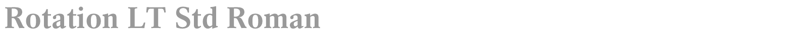 Rotation LT Std font preview