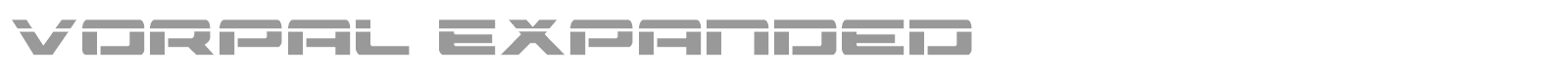 Vorpal Expanded font preview