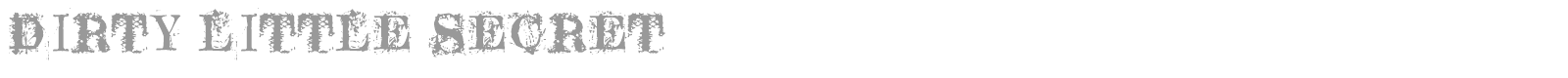 Dirty little secret font preview