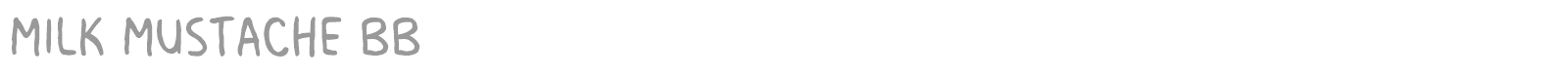 Milk Mustache font preview