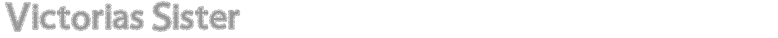 Victorias Sister font preview