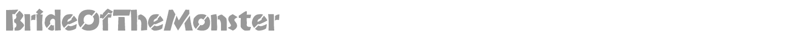 BrideOfTheMonster font preview