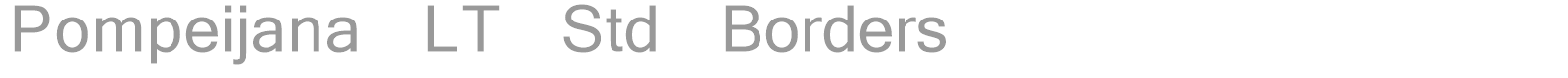 Pompeijana LT Std font preview