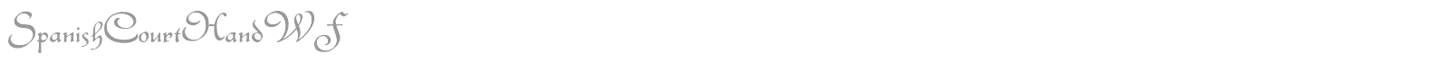 SpanishCourtHandWF font preview