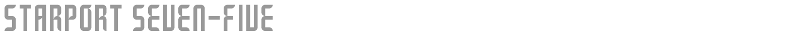 Starport Seven-Five font preview