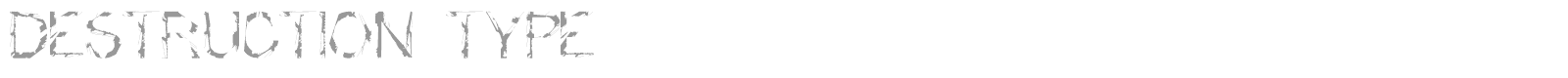 Destruction Type font preview