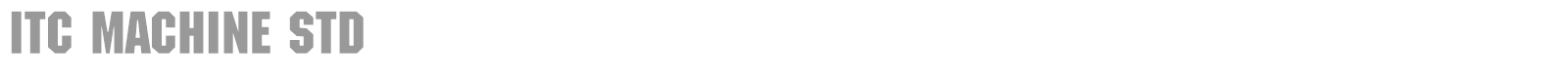 ITC Machine Std font preview