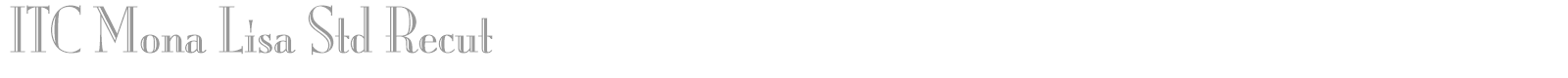 ITC Mona Lisa Std font preview