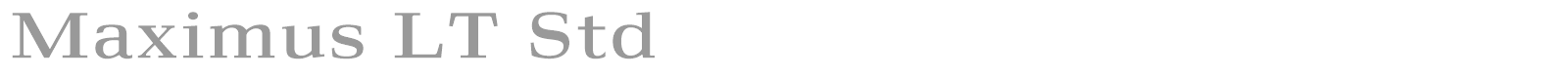Maximus LT Std font preview