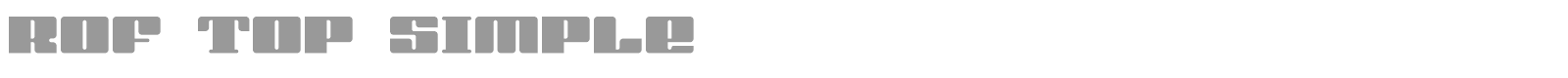 rof top simple font preview