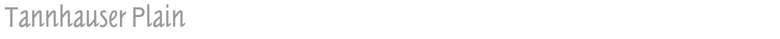 Tannhauser font preview