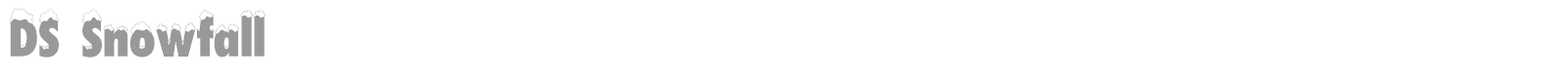 DS Snowfall font preview