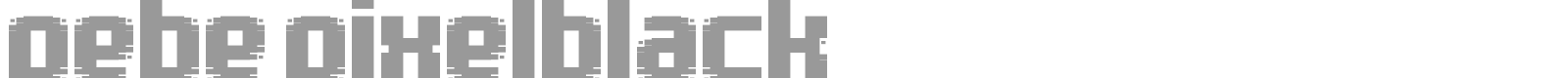 pebe_pixelblack font preview