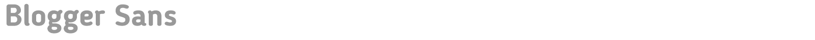 Blogger Sans font preview