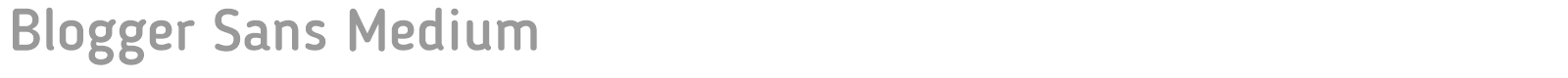 Blogger Sans font preview