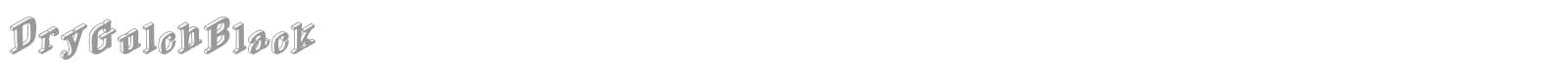 DryGulchBlack font preview