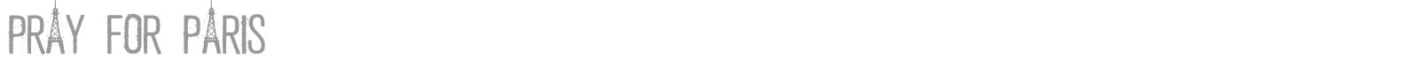 Pray For Paris font preview