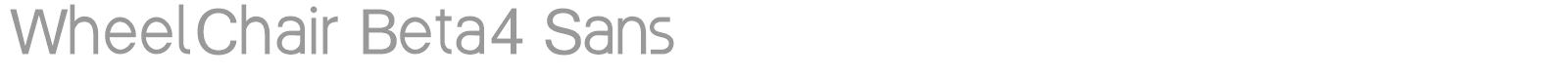WheelChair Beta4 Sans font preview