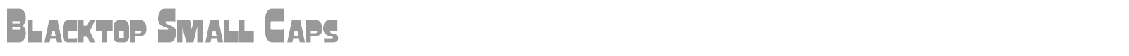 Blacktop Small Caps font preview