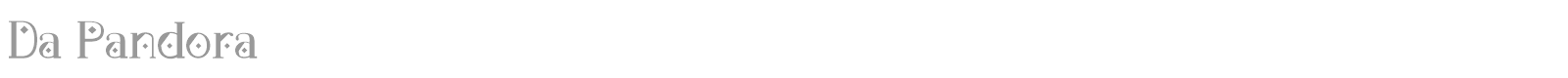 Da Pandora font preview