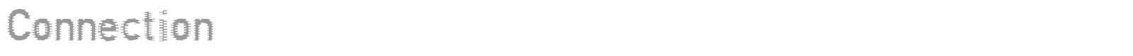 Connection font preview