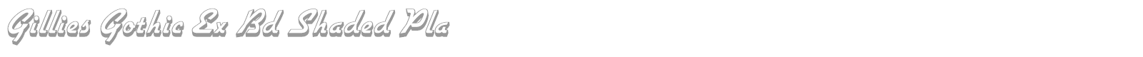 Gillies Gothic Ex Bd Shaded font preview