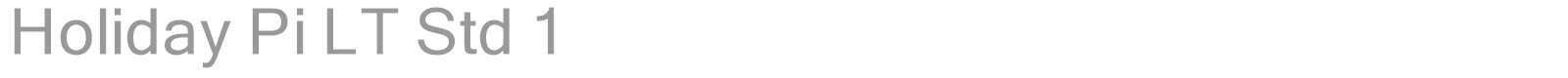 Holiday Pi LT Std font preview