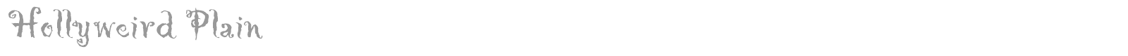 Hollyweird font preview