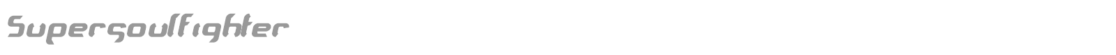 Supersoulfighter font preview