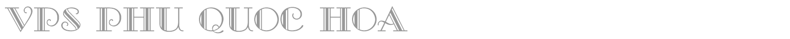 VPS Phu Quoc Hoa font preview