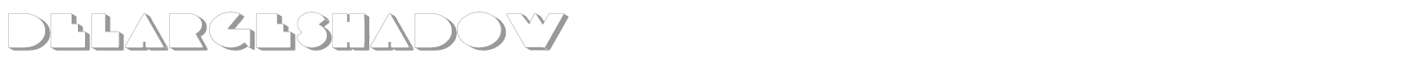 DeLargeShadow font preview
