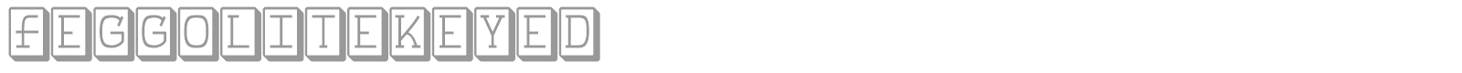 FeggoliteKeyed font preview