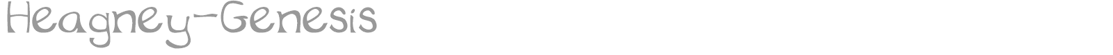 Heagney-Genesis font preview